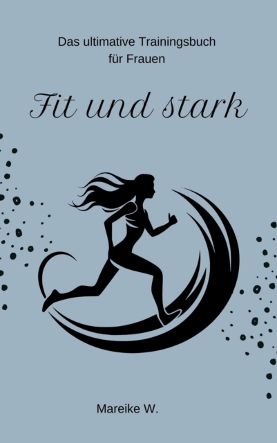 Fit und Stark