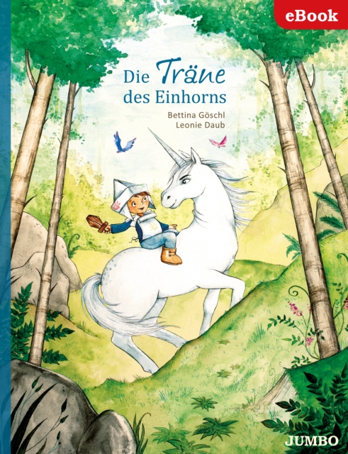 Die Träne des Einhorns