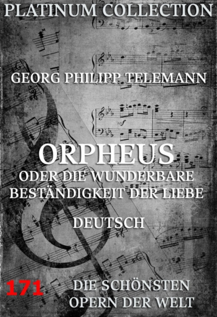 Orpheus oder die wunderbare Beständigkeit der Liebe