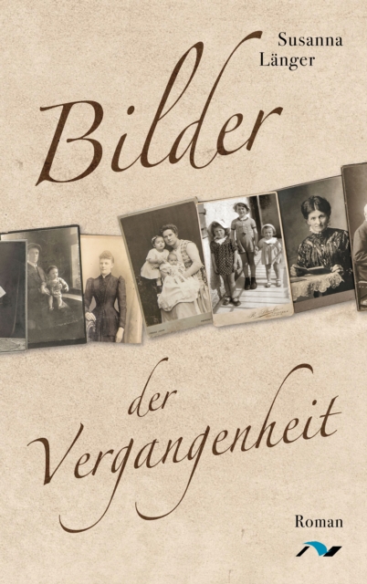 Bilder der Vergangenheit