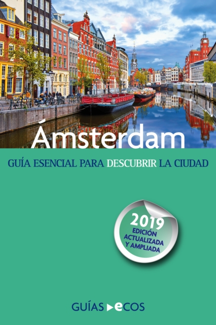 Ámsterdam. En un fin de semana