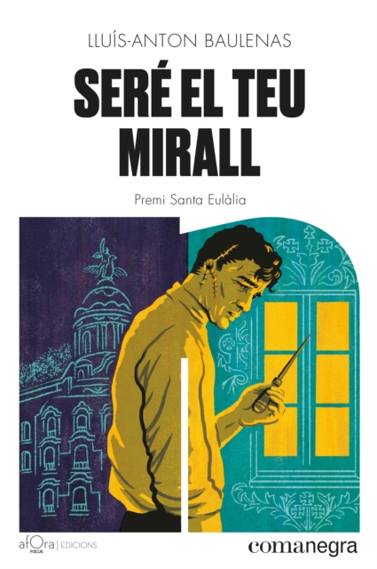 Seré el teu mirall