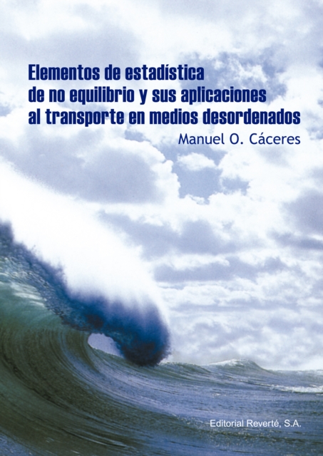 Elementos de estadística de no equilibrio y sus aplicaciones al transporte en medios desordenados