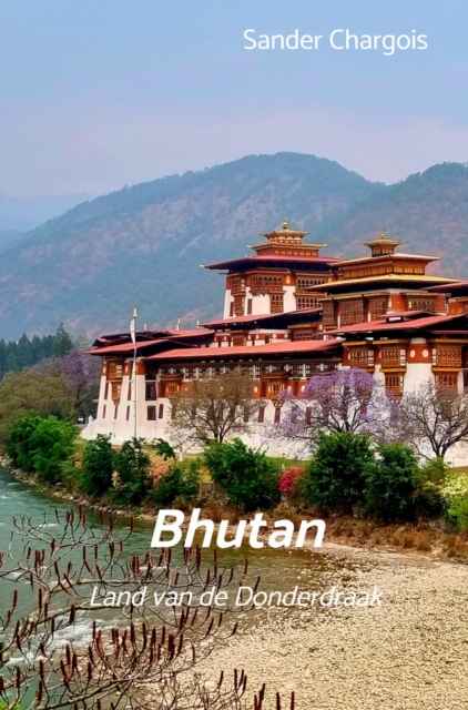 Op reis ... Bhutan