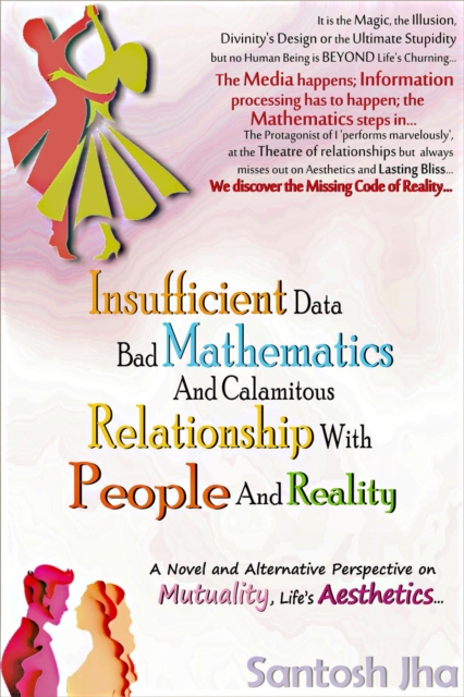 Insufficient Data, Bad Mathematics And Calamitous Relationship With People And Reality