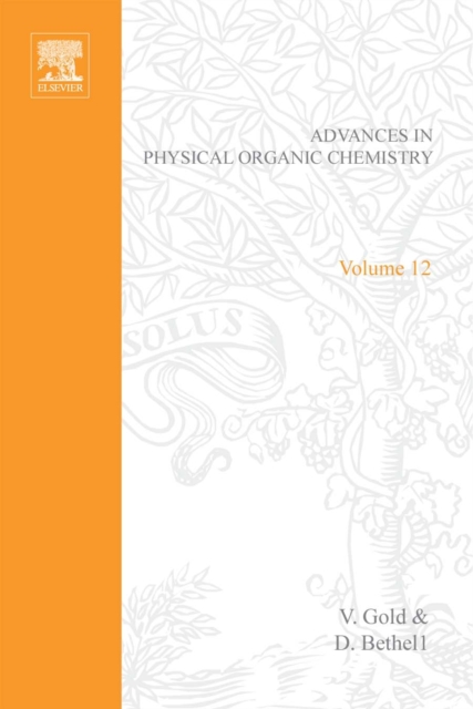 Advances in Physical Organic Chemistry