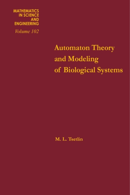 Automation Theory and Modeling of Biological Systems