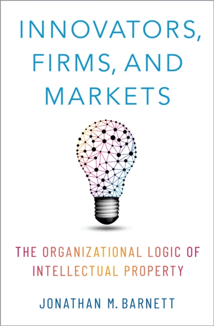 Innovators, Firms, and Markets