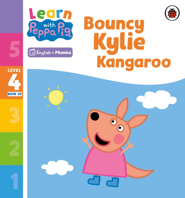 Learn with Peppa Phonics Level 4 Book 20   Bouncy Kylie Kangaroo (Phonics Reader)