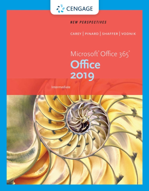 New Perspectives Microsoft(R)Office 365 &amp; Office 2019 Intermediate