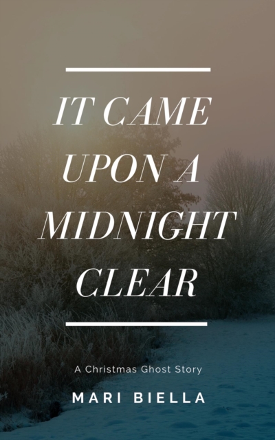 It Came Upon a Midnight Clear
