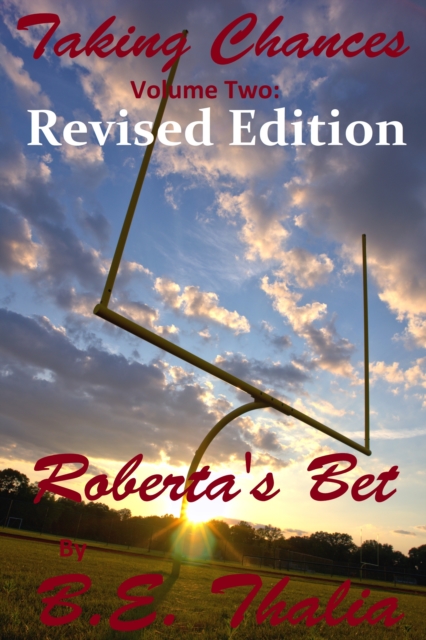 Taking Chances: Volume Two: Roberta's Bet