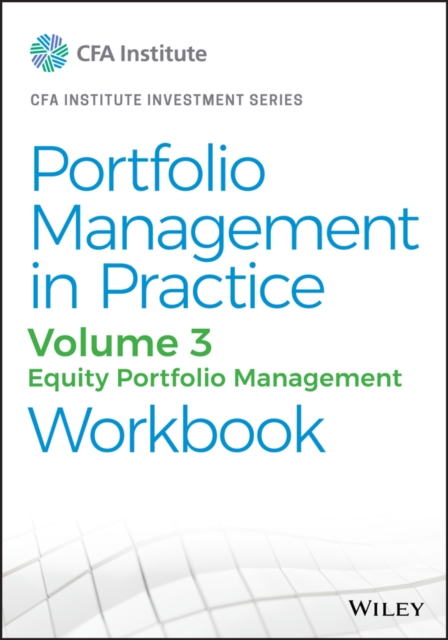 Portfolio Management in Practice, Volume 3