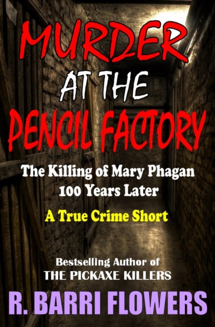 Murder at the Pencil Factory: The Killing of Mary Phagan 100 Years Later (A True Crime Short)