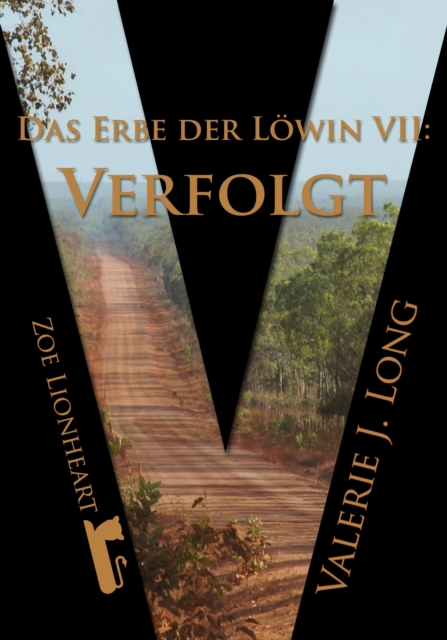 Das Erbe der Lowin VII: Verfolgt