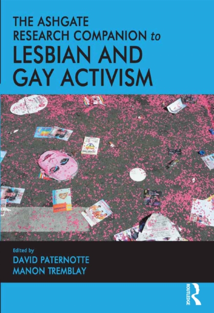 Ashgate Research Companion to Lesbian and Gay Activism