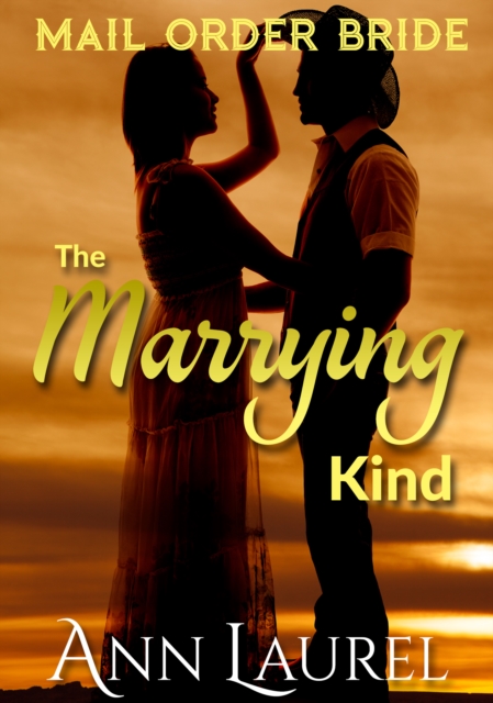 Marrying Kind - Mail Order Bride