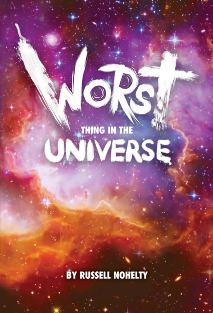 Worst Thing in the Universe