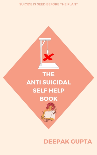 Anti-Suicidal Self Help Book