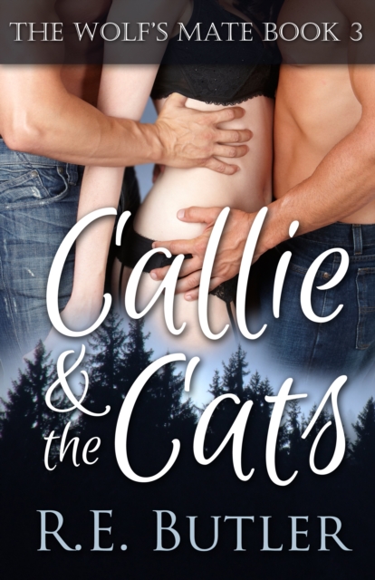 Wolf's Mate Book 3: Callie & The Cats