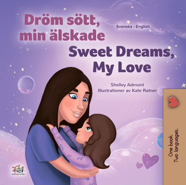 Dröm sött, min älskade Sweet Dreams, My Love