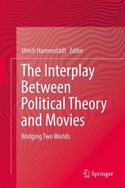 Interplay Between Political Theory and Movies