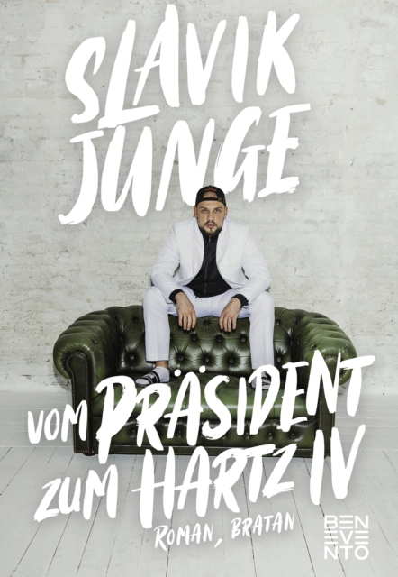 Vom Präsident zum Hartz IV