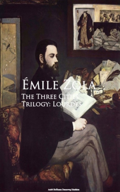 Three Cities Trilogy: Lourdes