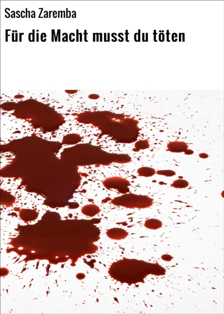 Für die Macht musst du töten