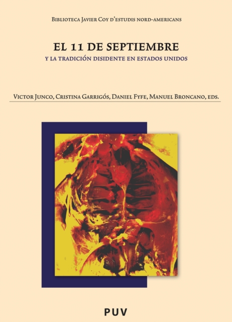 El 11 de septiembre y la tradicion disidente en Estados Unidos