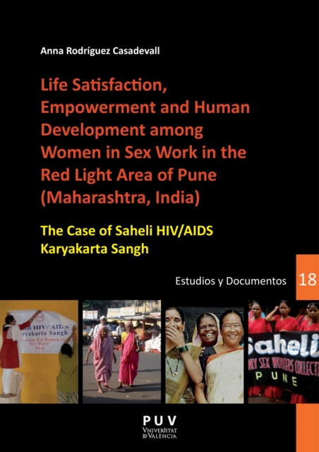 Life Satisfaction, Empowerment and Human Development among Women in Sex Work in the Red Light Area of Pune (Maharashtra, India)