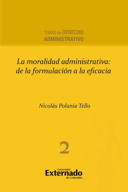 La moralidad administrativa: de la formulación a la eficacia