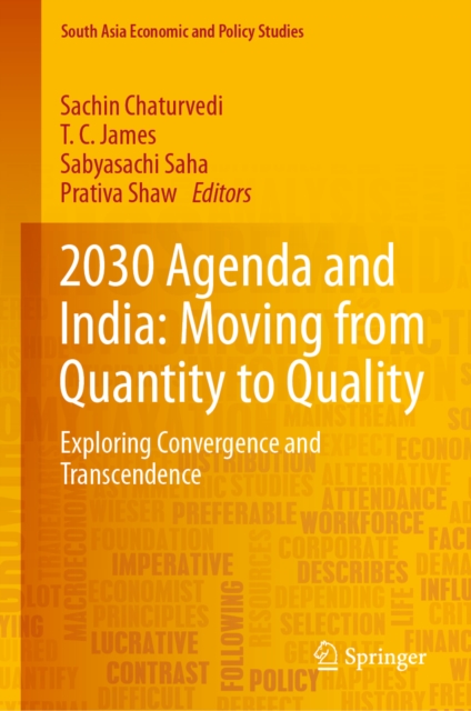 2030 Agenda and India: Moving from Quantity to Quality