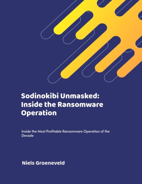 Sodinokibi: A Deep Dive into the Ransomware Operation of a Lifetime