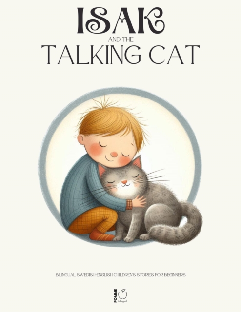 Isak And The Talking Cat: Bilingual Swedish-English Children's Stories for Beginners