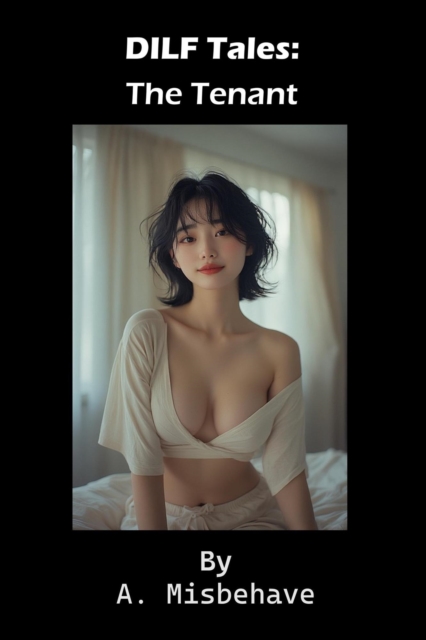 DILF Tales: The Tenant