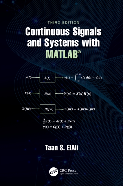 Continuous Signals and Systems with MATLAB(R)