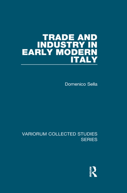Trade and Industry in Early Modern Italy
