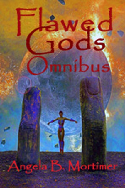 Flawed Gods Omnibus