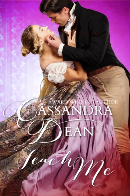 Teach Me: A Victorian Era Historical Romance