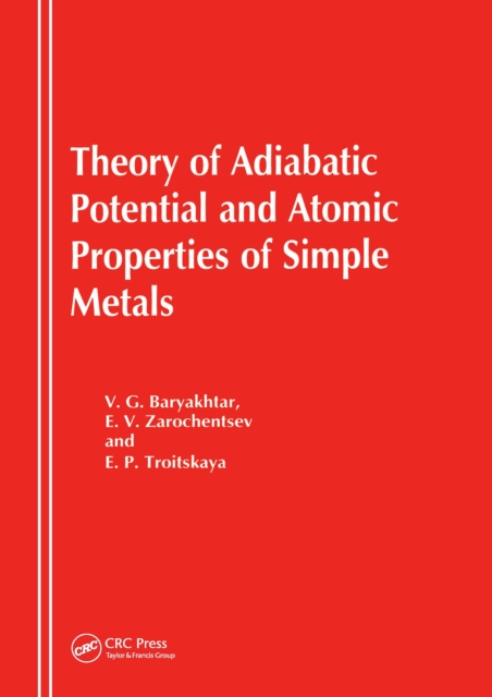 Theory of Adiabatic Potential and Atomic Properties of Simple Metals