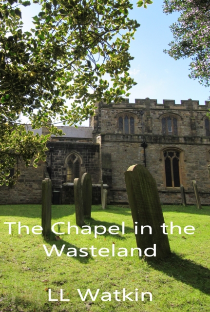 Chapel In The Wasteland
