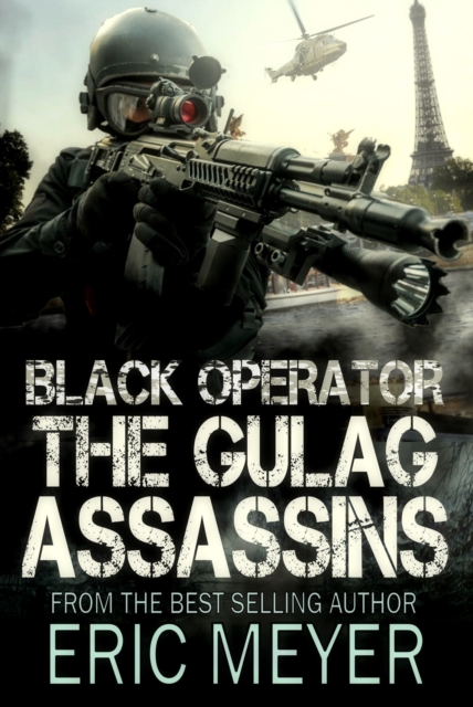 Black Operator: The Gulag Assassins