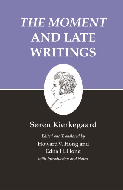Moment and Late Writings