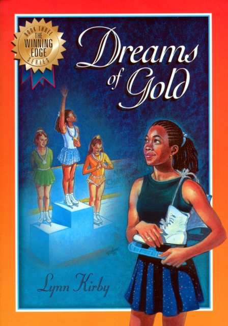 Winning Edge Series: Dreams of Gold