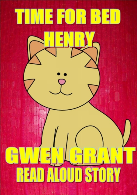 Time For Bed, Henry