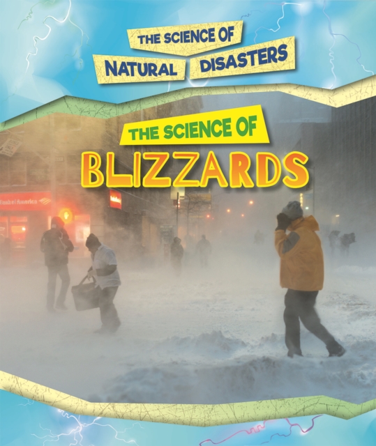 Science of Blizzards