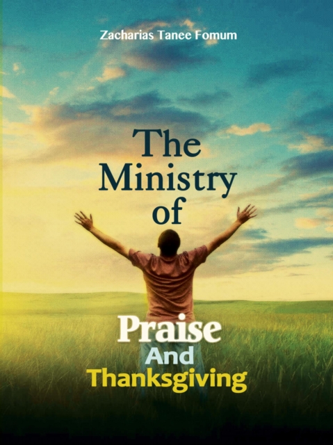 Ministry Of Praise And Thanksgiving