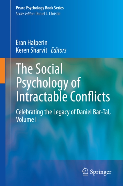 Social Psychology of Intractable Conflicts