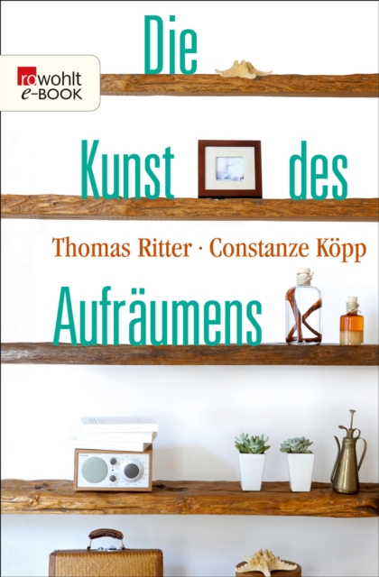 Die Kunst des Aufräumens
